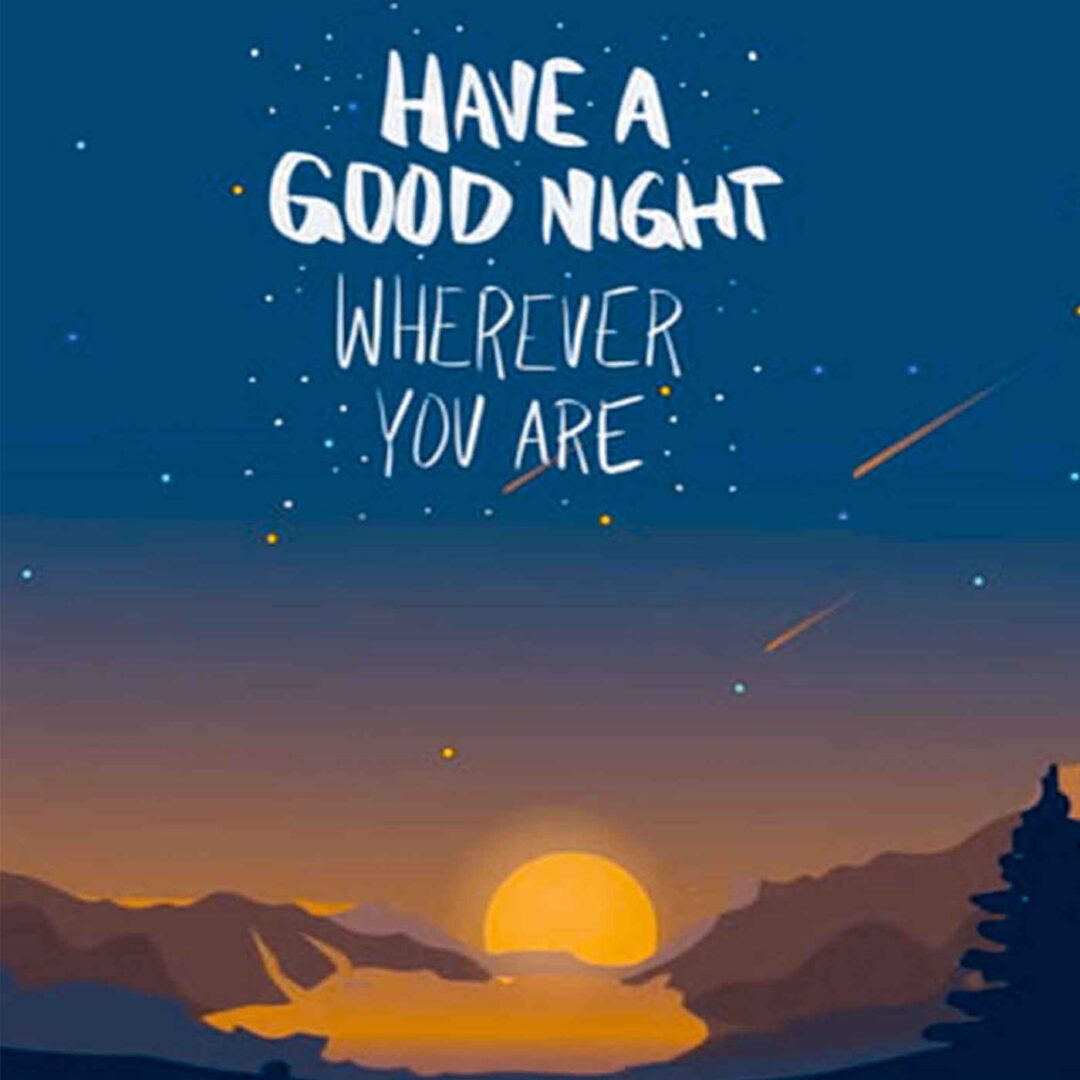 ave A Good Night Wherever You Are Wishing Image