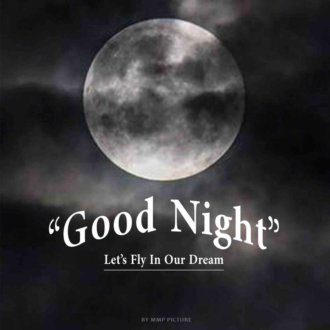 Good Night Images For Friends Let's Fly In Our Dream